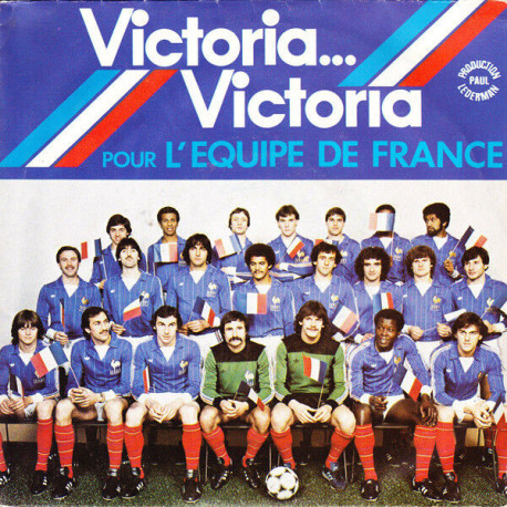 Victoria... Victoria Pour L'Equipe De France