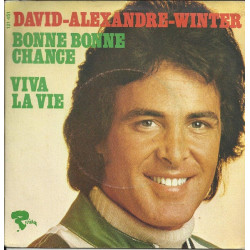 Bonne Bonne Chance / Viva La Vie