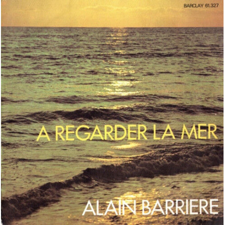 A Regarder La Mer