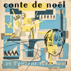 Conte De Noël...Et L'Enfant Resta Seul