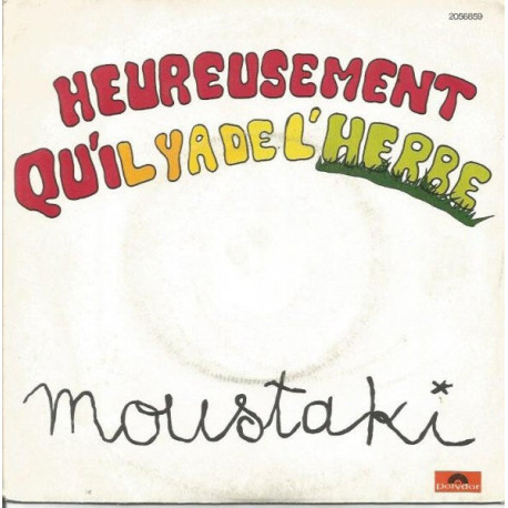 Heureusement Qu'il Y A De L'herbe