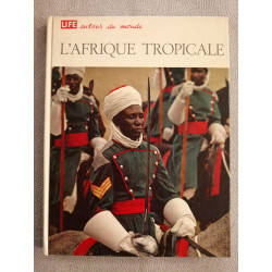 Life autour du monde l'Afrique tropicale