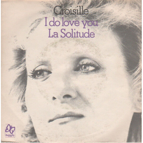 I Do Love You / La Solitude