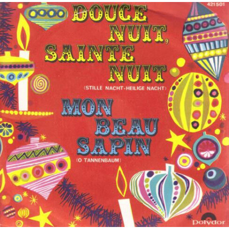 Stille Nacht Heilige Nacht (Douce Nuit Sainte Nuit) / O Tannenbaum...