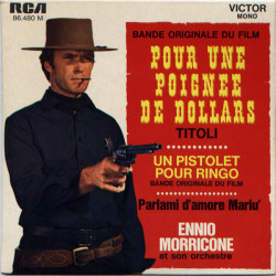Pour Une Poignée De Dollars / Un Pistolet Pour Ringo