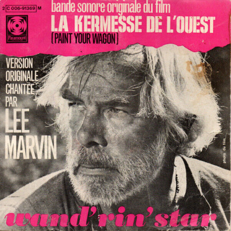 Wand'rin' Star - Bande Sonore Originale Du Film La Kermesse De...
