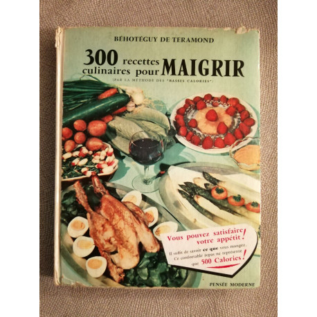 300 recettes culinaires pour maigrir