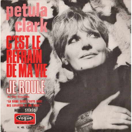C'est Le Refrain De Ma Vie / Je Roule