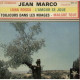 En Hommage : Jean Marco Chante