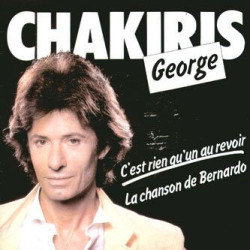 C'Est Rien Qu'Un Au Revoir / La Chanson De Bernardo