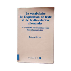 Le Vocabulaire de l'explication de texte et de la dissertation...