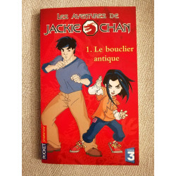 Les Aventures De Jackie Chan Tome 1 : La Bouclier Antique