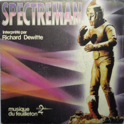 Spectreman (Musique Du Feuilleton A2)
