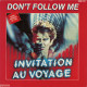 Don`t Follow Me / Invitation Au Voyage (Bande Originale Du Film)