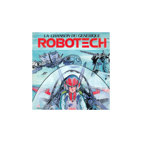 Robotech La Chanson Du Générique