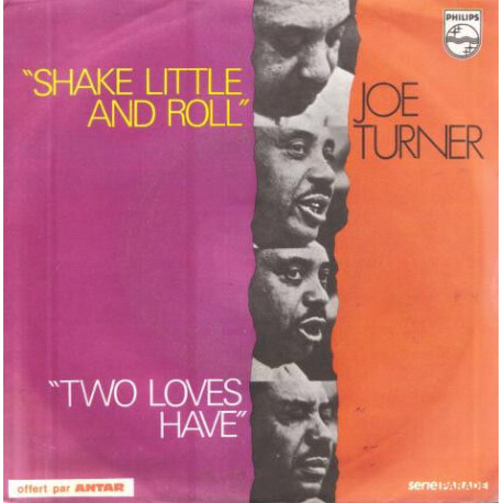 Shake Little And Roll / Two Loves Have