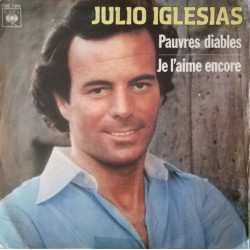 Pauvres Diables / Je L'aime Encore