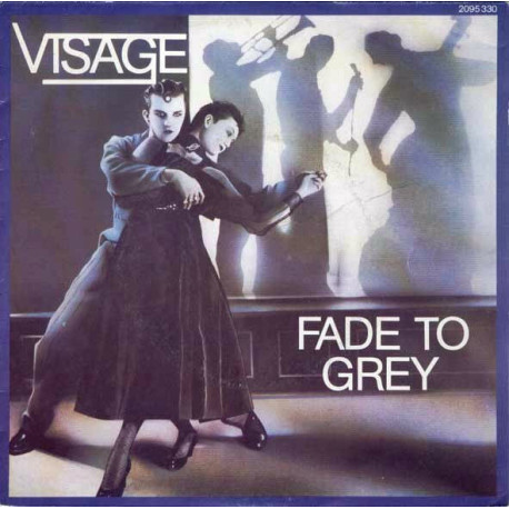 Fade To Grey