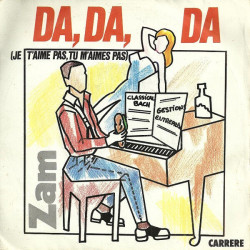 Da Da Da (Je T'Aime Pas Tu M'Aimes Pas)