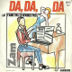 Da Da Da (Je T'Aime Pas Tu M'Aimes Pas)