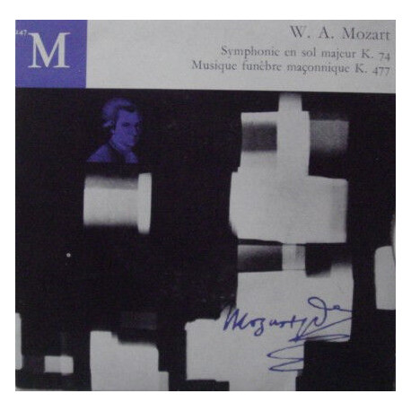 Symphonie En Sol Majeur K. 74 / Musique Funèbre Maçonnique K. 477