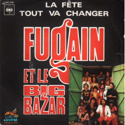 La Fête / Tout Va Changer
