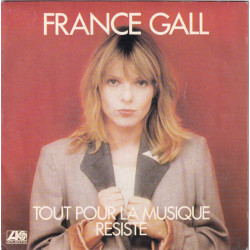 Tout Pour La Musique / Résiste