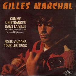 Comme Un Etranger Dans La Ville / Nous Vivrons Tous Les Trois