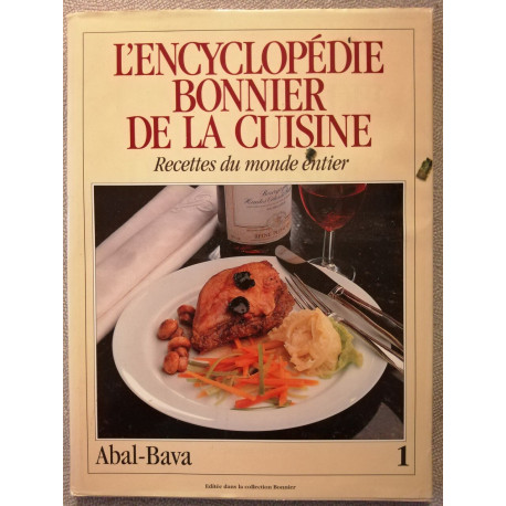 L'encyclopedie bonnier de la cuisine recettes du monde entier