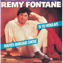 Si Tu Voulais / Toutes Quelque Chose