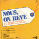 Nous On Rêve