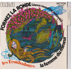 Formez La Ronde / La Femme Du Mineur