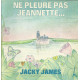 Ne Pleure Pas Jeannette
