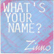 What's Your Name