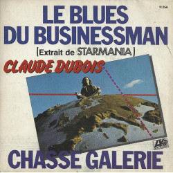Le Blues Du Business Man (Extrait De Starmania)