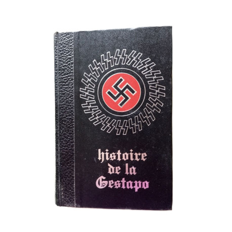Histoire de la Gestapo Tome 1