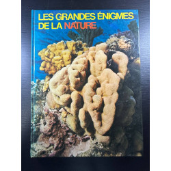 Les grandes énigmes de la nature tome 2 - La mer et le ciel