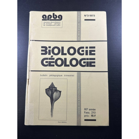Biologie géologie n°3-1973 APBG BULLETIN PEDAGOGIQUE TRIMESTRIEL