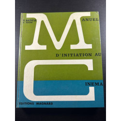 Manuel d'Initiation au cinema - Le cinéma