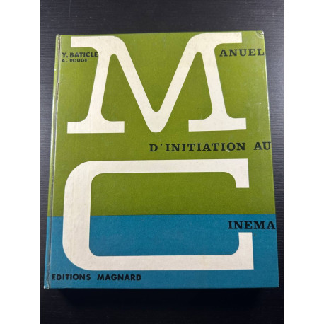 Manuel d'Initiation au cinema - Le cinéma