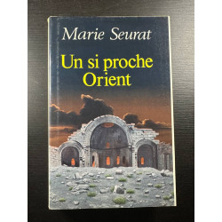 Un si proche Orient