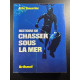 Histoire chasser sous la mer