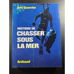 Histoire chasser sous la mer