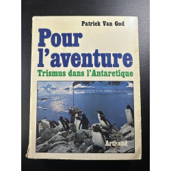 Pour l'aventure - trismus dans l'antarctique