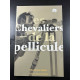 Les Chevaliers de la pellicule (avec signature)