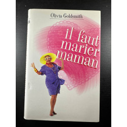 Il faut marrier maman