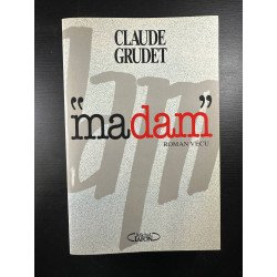 'madam'. Roman Vécu
