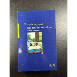 Nos amis les journalistes roman comique