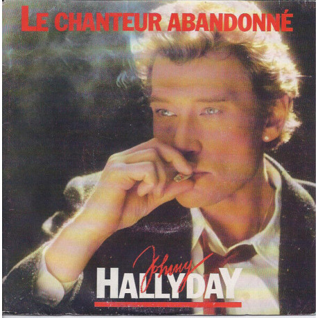Le Chanteur Abandonné