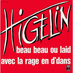Beau Beau Ou Laid / Avec La Rage En D'dans